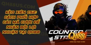 Kèo xiên CS2